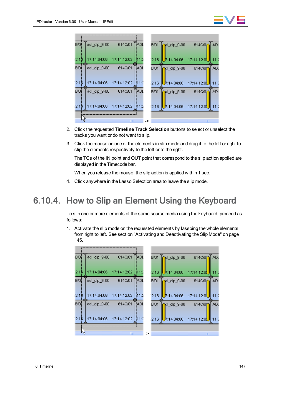 How to slip an element using the keyboard | EVS IPDirector Version 6.0 - November 2012 Part 8 User's Manual User Manual | Page 159 / 250