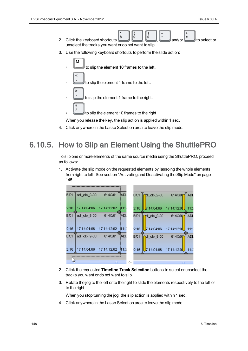 How to slip an element using the shuttlepro | EVS IPDirector Version 6.0 - November 2012 Part 8 User's Manual User Manual | Page 160 / 250