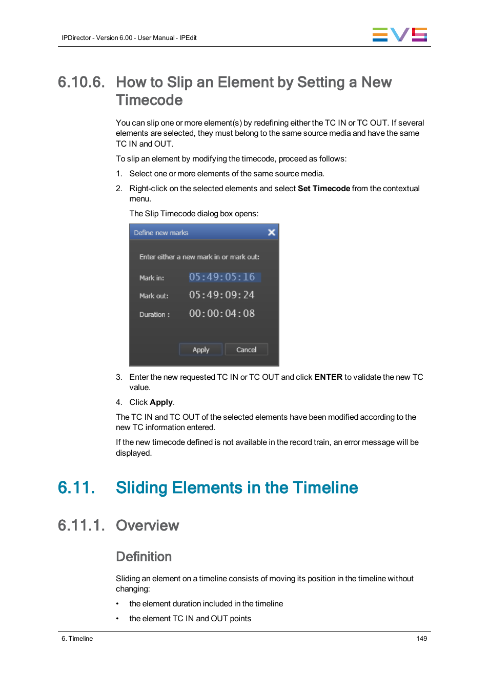 How to slip an element by setting a new timecode, Sliding elements in the timeline, Overview | Definition | EVS IPDirector Version 6.0 - November 2012 Part 8 User's Manual User Manual | Page 161 / 250