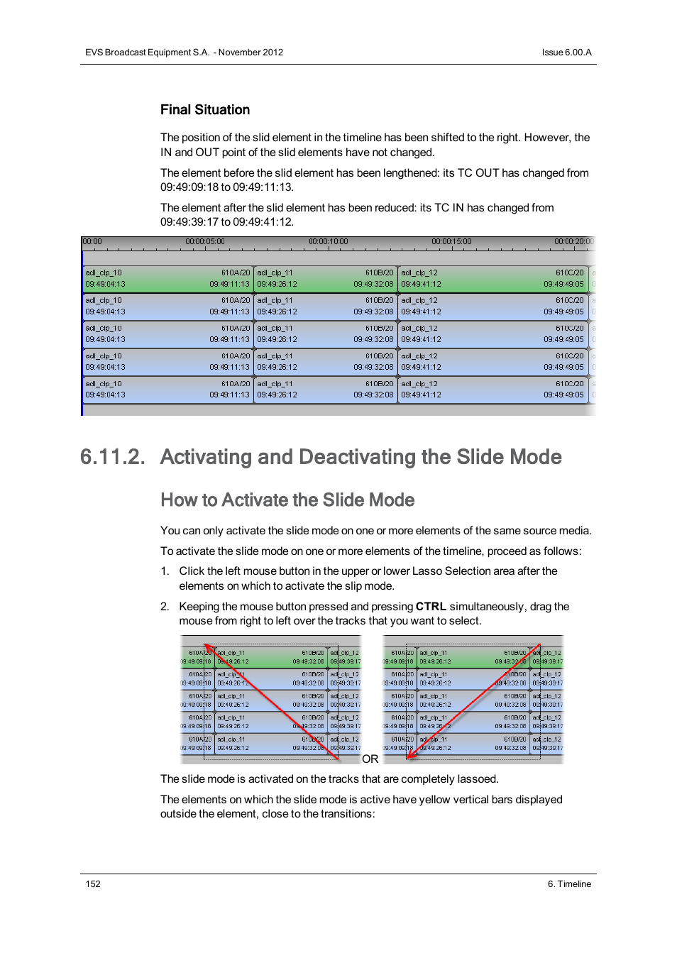 Activating and deactivating the slide mode, How to activate the slide mode | EVS IPDirector Version 6.0 - November 2012 Part 8 User's Manual User Manual | Page 164 / 250