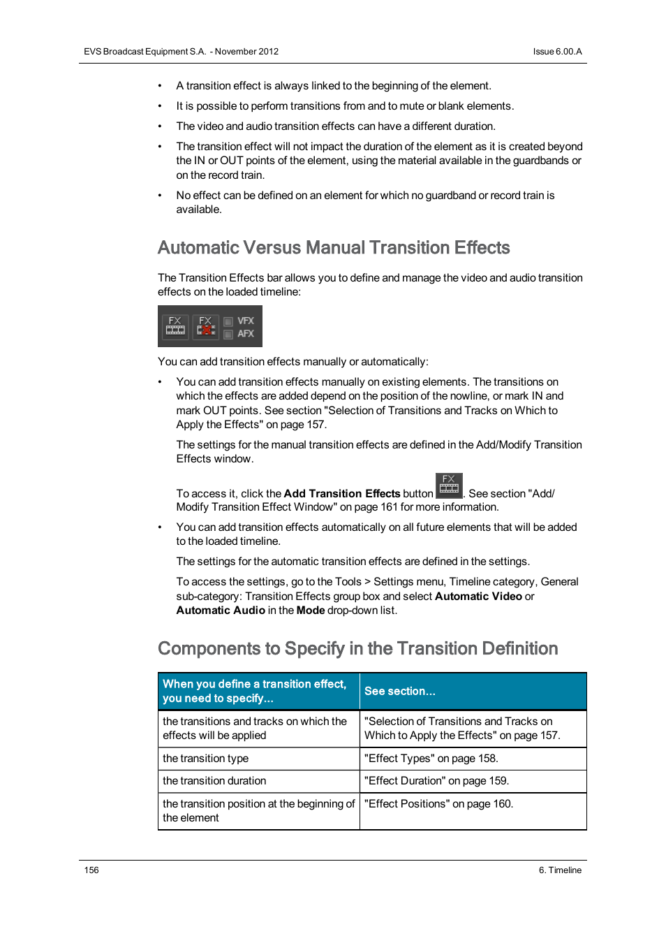 Automatic versus manual transition effects, Components to specify in the transition definition | EVS IPDirector Version 6.0 - November 2012 Part 8 User's Manual User Manual | Page 168 / 250