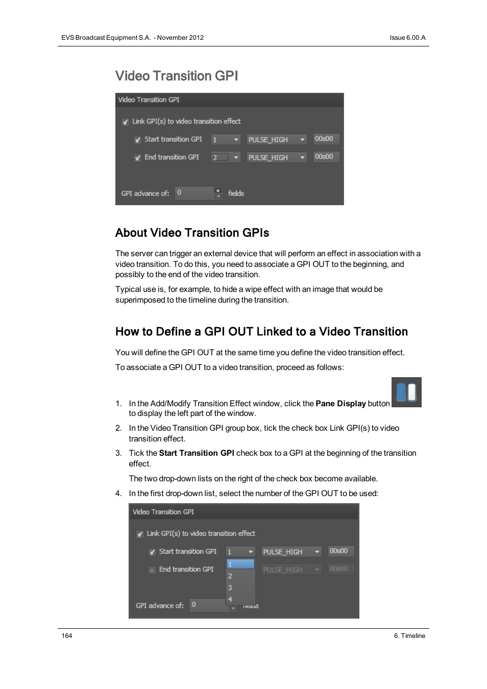 Video transition gpi, About video transition gpis | EVS IPDirector Version 6.0 - November 2012 Part 8 User's Manual User Manual | Page 176 / 250