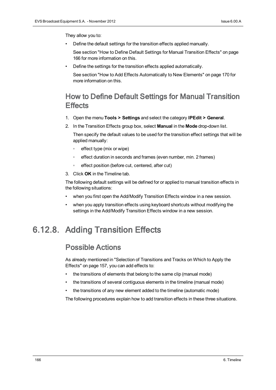 Adding transition effects, Possible actions | EVS IPDirector Version 6.0 - November 2012 Part 8 User's Manual User Manual | Page 178 / 250