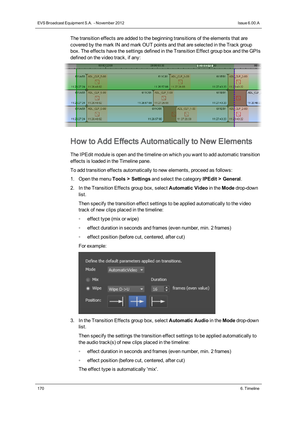How to add effects automatically to new elements | EVS IPDirector Version 6.0 - November 2012 Part 8 User's Manual User Manual | Page 182 / 250