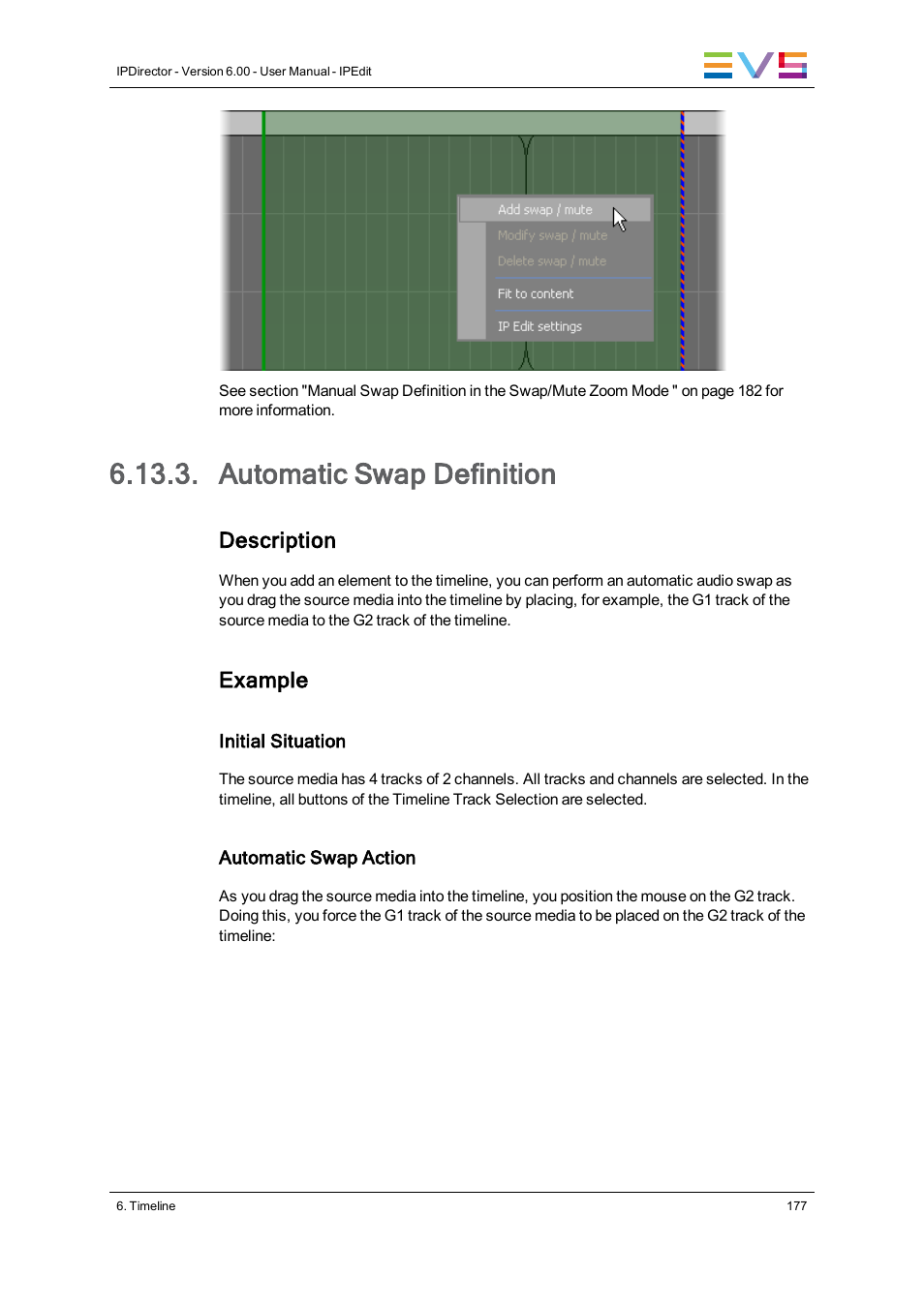 Automatic swap definition, Description, Example | EVS IPDirector Version 6.0 - November 2012 Part 8 User's Manual User Manual | Page 189 / 250