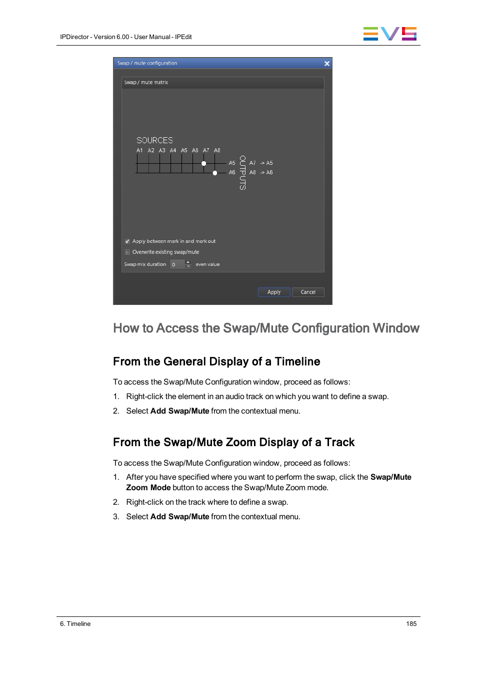 How to access the swap/mute configuration window | EVS IPDirector Version 6.0 - November 2012 Part 8 User's Manual User Manual | Page 197 / 250