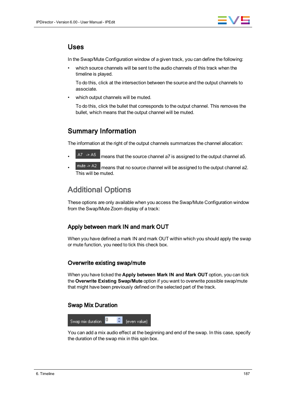 Additional options, Uses, Summary information | EVS IPDirector Version 6.0 - November 2012 Part 8 User's Manual User Manual | Page 199 / 250