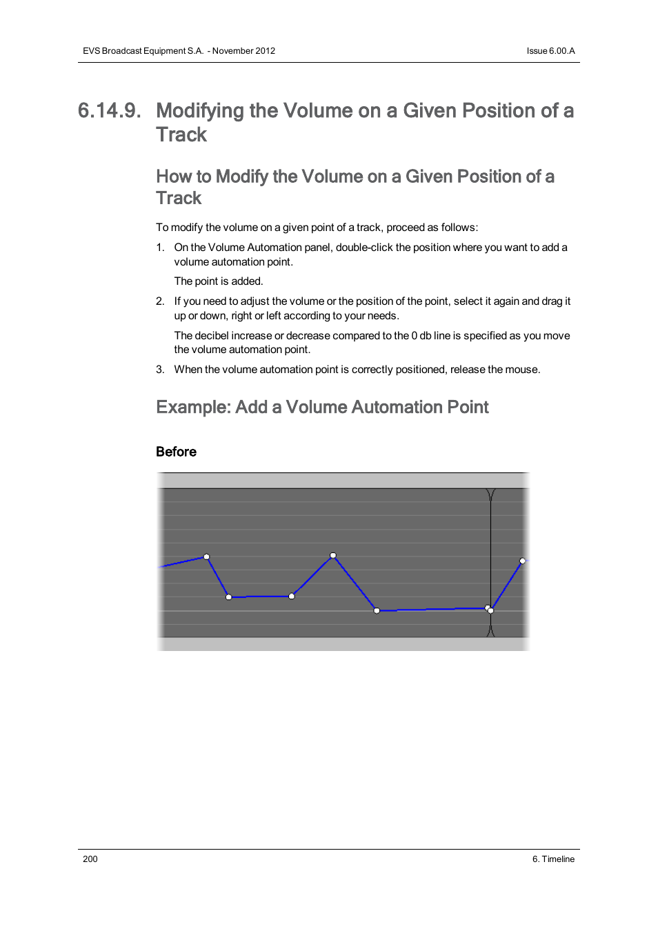 Example: add a volume automation point | EVS IPDirector Version 6.0 - November 2012 Part 8 User's Manual User Manual | Page 212 / 250