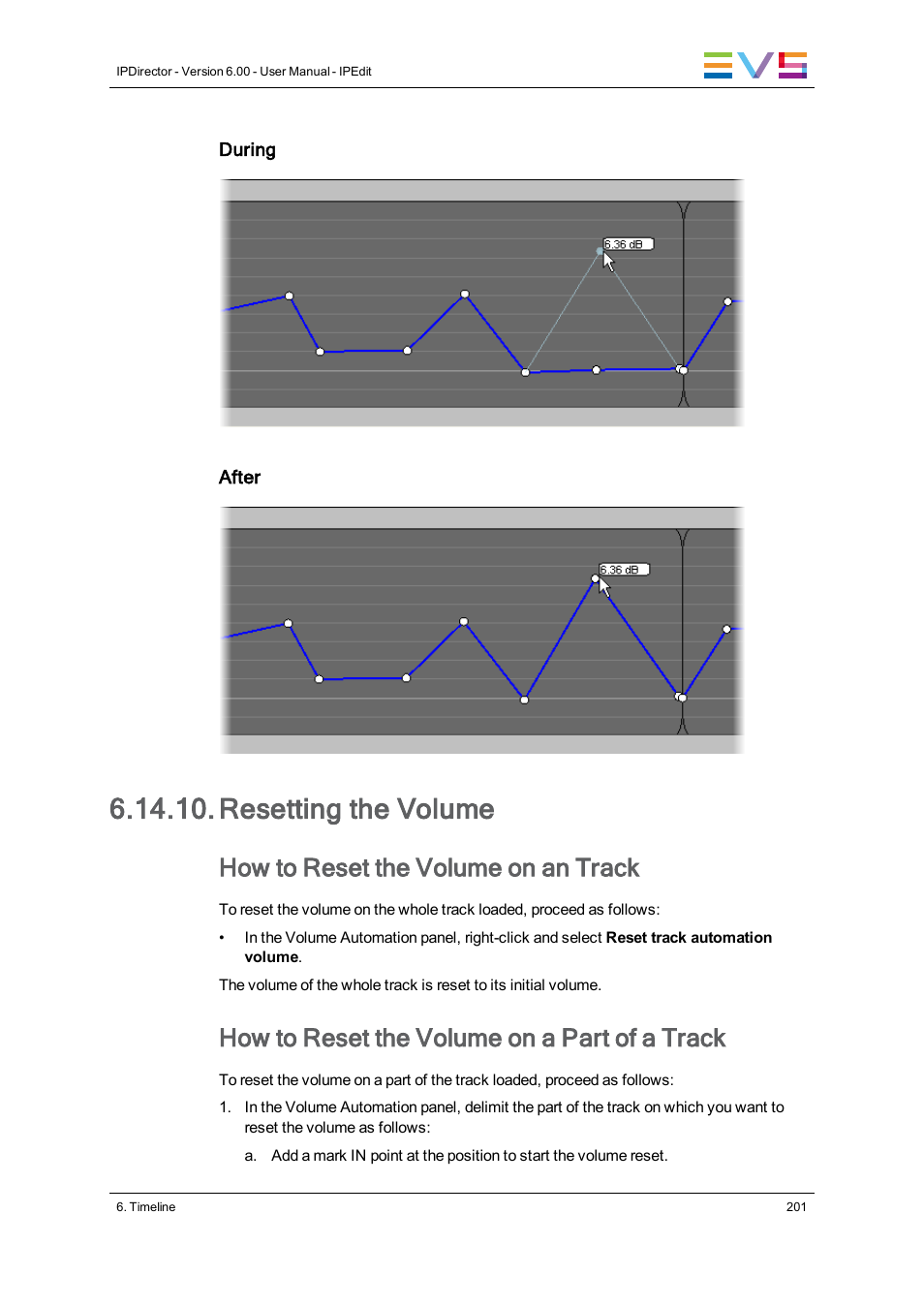 Resetting the volume, How to reset the volume on an track, How to reset the volume on a part of a track | EVS IPDirector Version 6.0 - November 2012 Part 8 User's Manual User Manual | Page 213 / 250