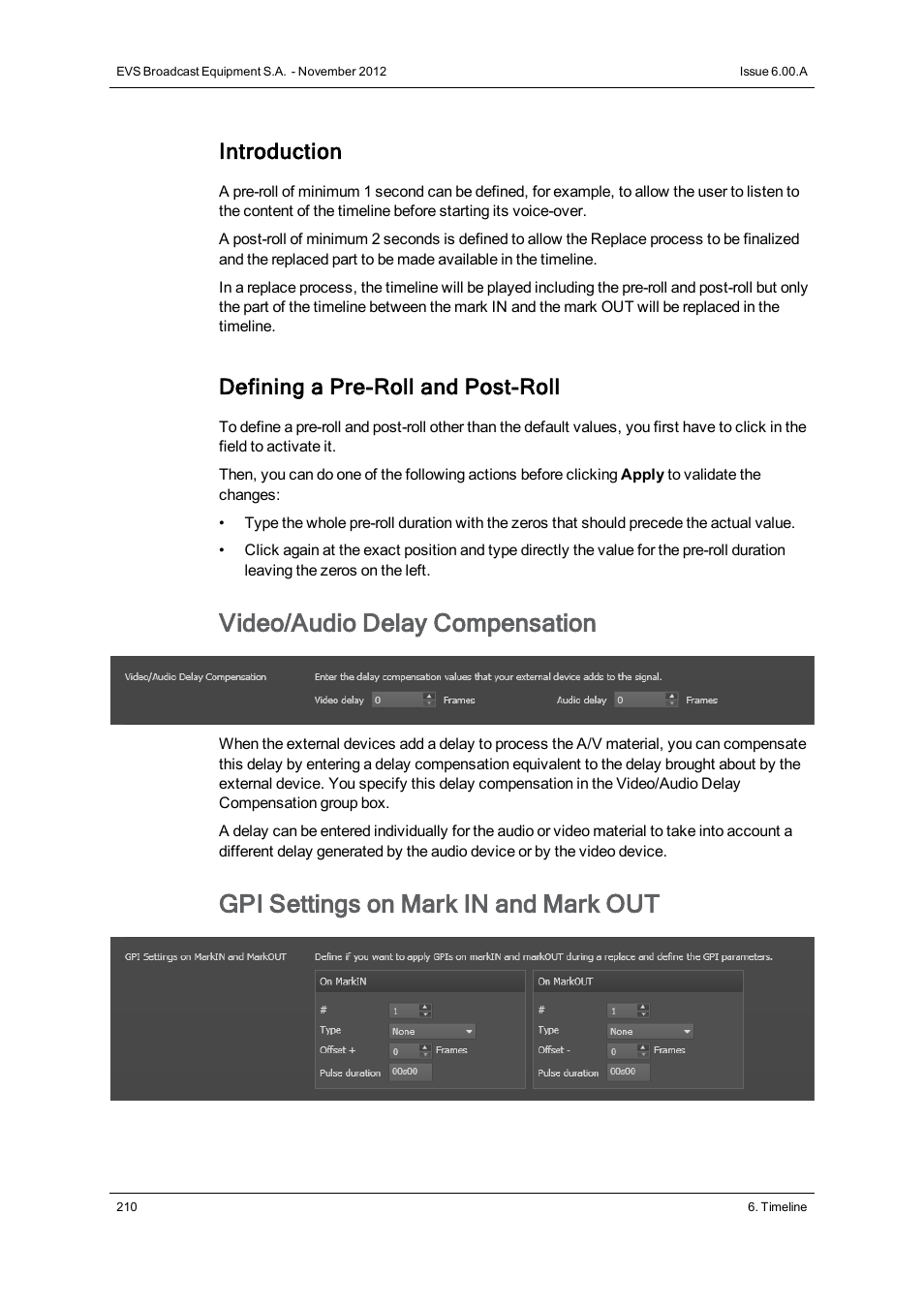 Video/audio delay compensation, Gpi settings on mark in and mark out, Introduction | Defining a pre-roll and post-roll | EVS IPDirector Version 6.0 - November 2012 Part 8 User's Manual User Manual | Page 222 / 250