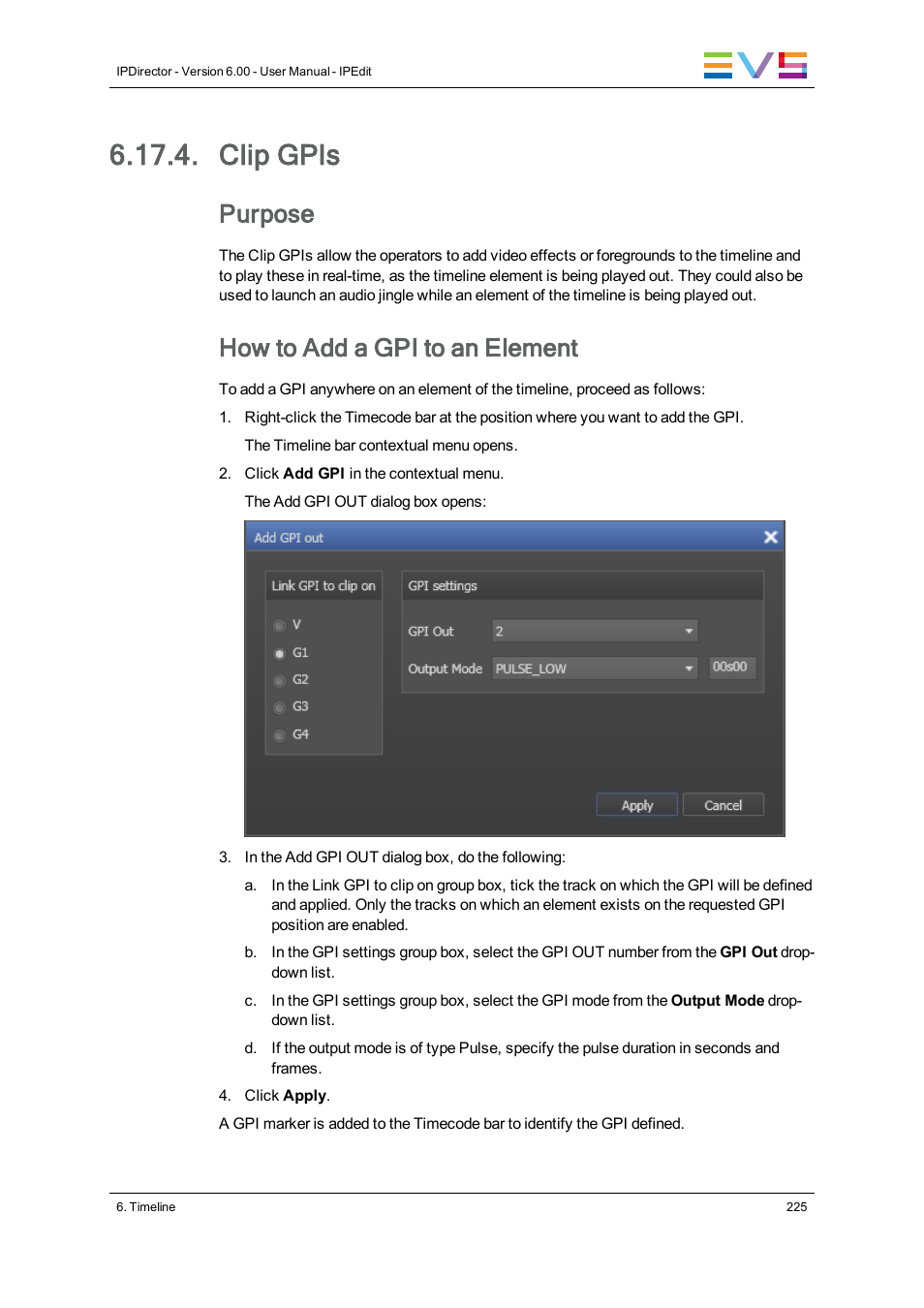 Clip gpis, Purpose, How to add a gpi to an element | EVS IPDirector Version 6.0 - November 2012 Part 8 User's Manual User Manual | Page 237 / 250