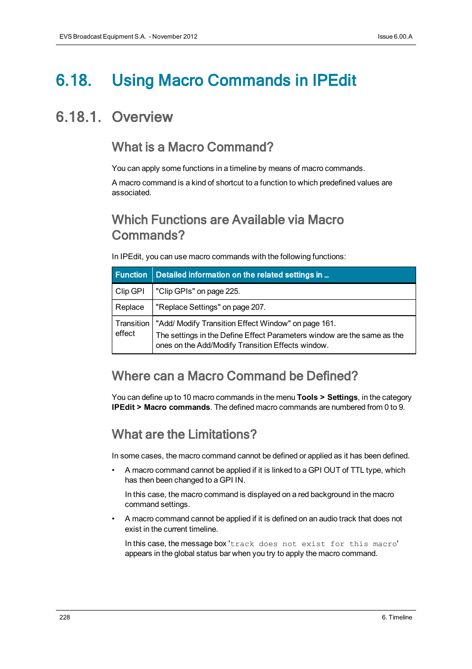 Using macro commands in ipedit, Overview, What is a macro command | Which functions are available via macro commands, Where can a macro command be defined, What are the limitations | EVS IPDirector Version 6.0 - November 2012 Part 8 User's Manual User Manual | Page 240 / 250