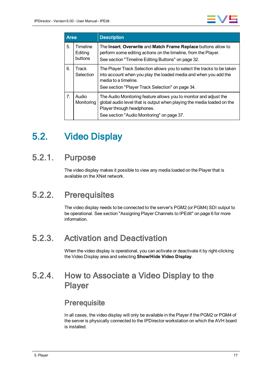 Video display, Purpose, Prerequisites | Activation and deactivation, How to associate a video display to the player, Prerequisite | EVS IPDirector Version 6.0 - November 2012 Part 8 User's Manual User Manual | Page 29 / 250