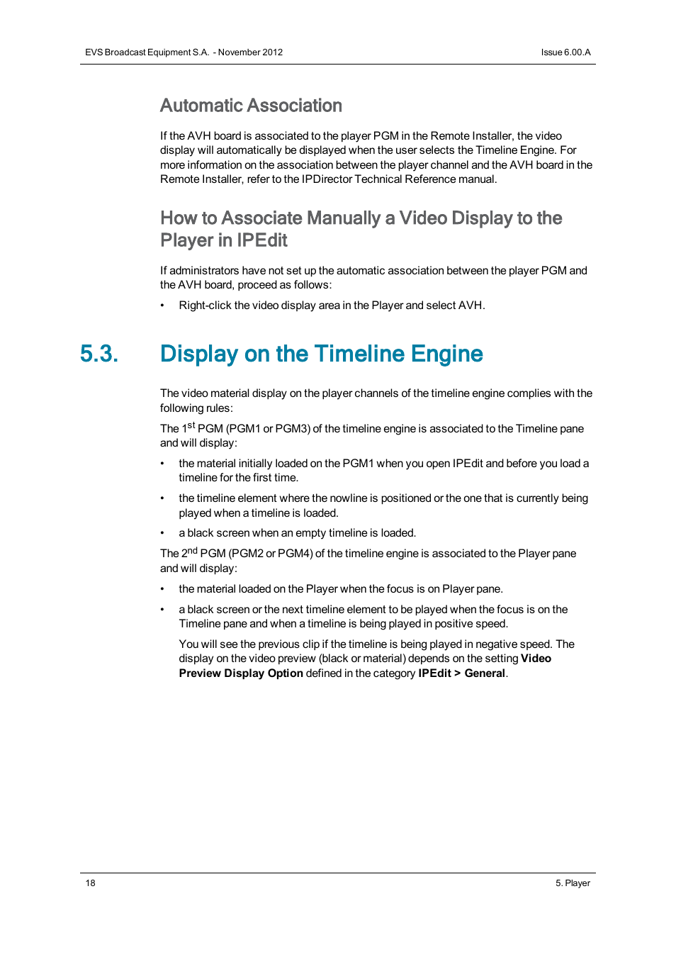 Display on the timeline engine, Automatic association | EVS IPDirector Version 6.0 - November 2012 Part 8 User's Manual User Manual | Page 30 / 250