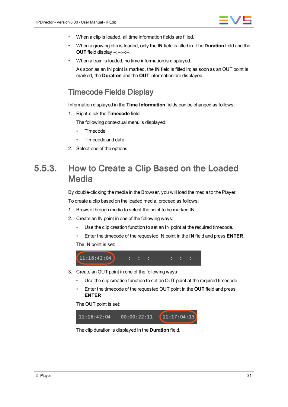 How to create a clip based on the loaded media, Timecode fields display | EVS IPDirector Version 6.0 - November 2012 Part 8 User's Manual User Manual | Page 43 / 250