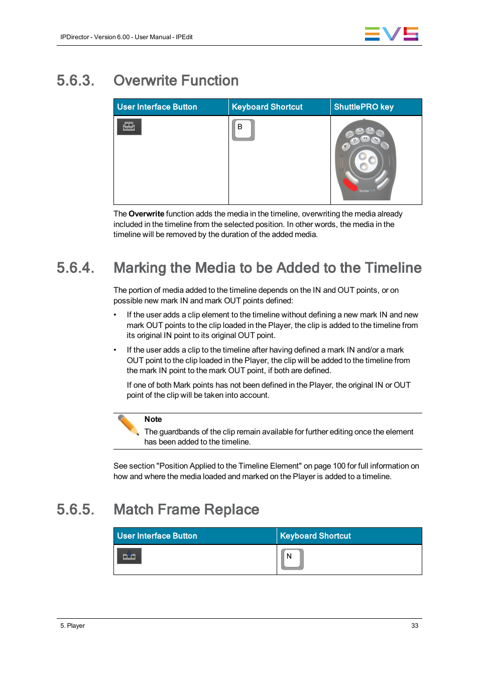 Overwrite function, Marking the media to be added to the timeline, Match frame replace | EVS IPDirector Version 6.0 - November 2012 Part 8 User's Manual User Manual | Page 45 / 250