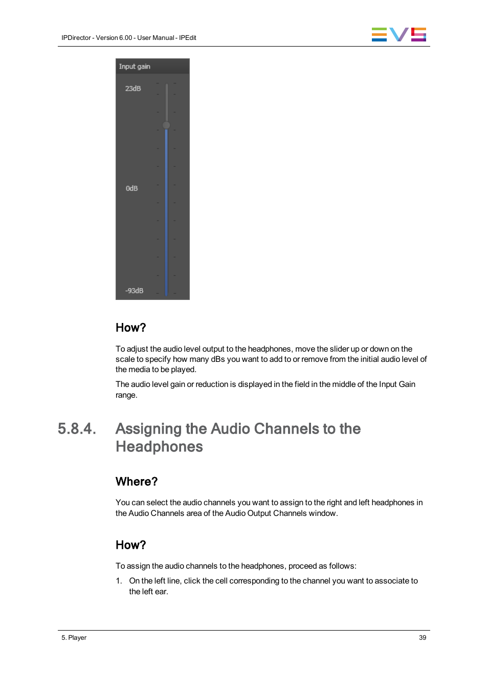 Assigning the audio channels to the headphones, Where | EVS IPDirector Version 6.0 - November 2012 Part 8 User's Manual User Manual | Page 51 / 250