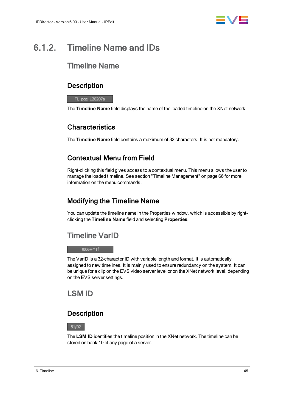 Timeline name and ids, Timeline name, Timeline varid | Lsm id | EVS IPDirector Version 6.0 - November 2012 Part 8 User's Manual User Manual | Page 57 / 250