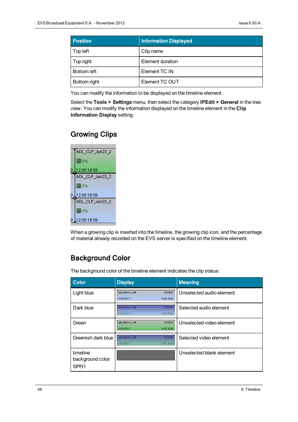 Growing clips, Background color | EVS IPDirector Version 6.0 - November 2012 Part 8 User's Manual User Manual | Page 60 / 250