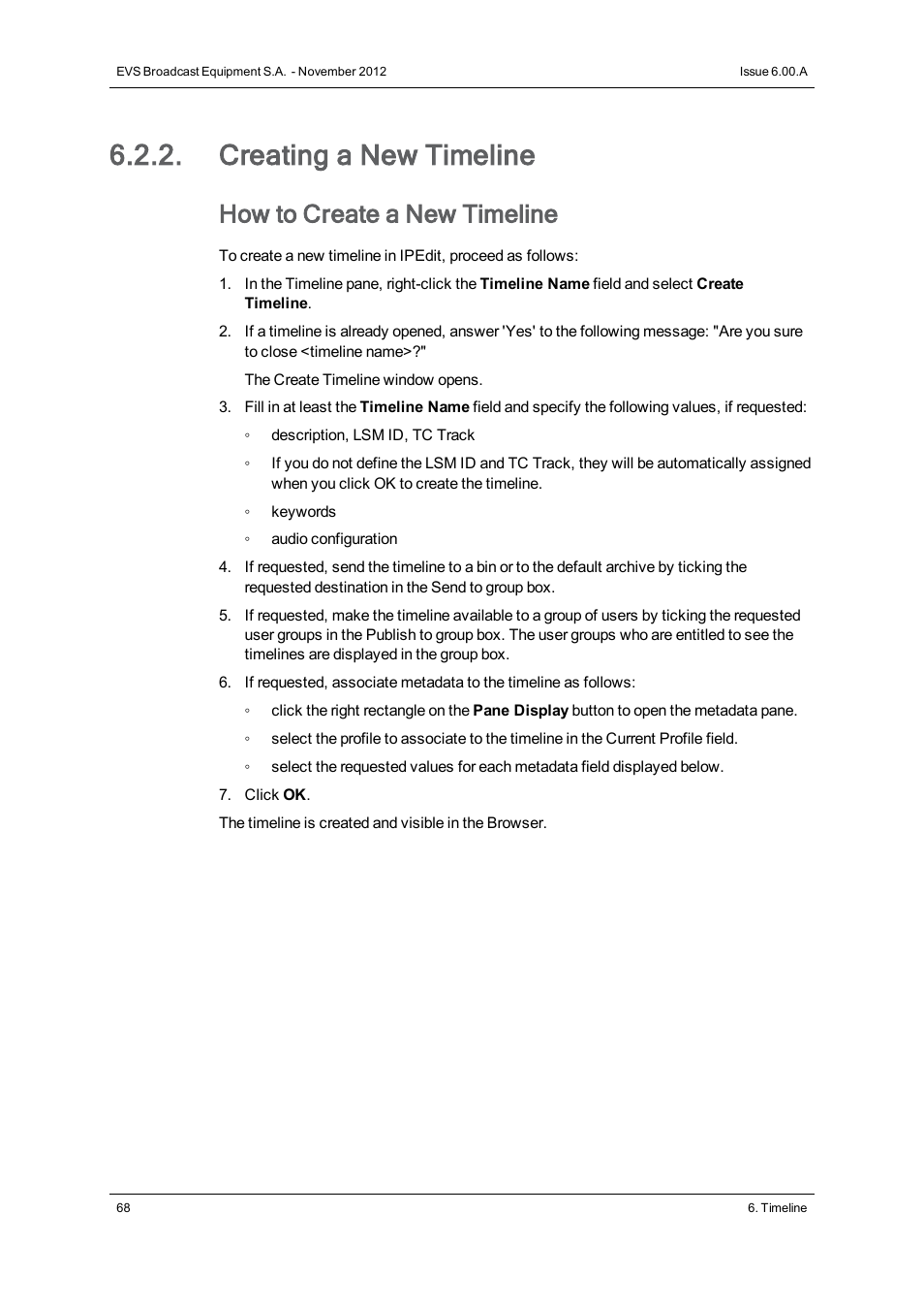 Creating a new timeline, How to create a new timeline | EVS IPDirector Version 6.0 - November 2012 Part 8 User's Manual User Manual | Page 80 / 250