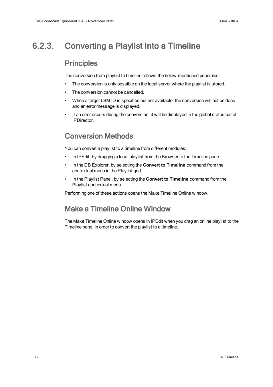 Converting a playlist into a timeline, Principles, Conversion methods | Make a timeline online window | EVS IPDirector Version 6.0 - November 2012 Part 8 User's Manual User Manual | Page 84 / 250