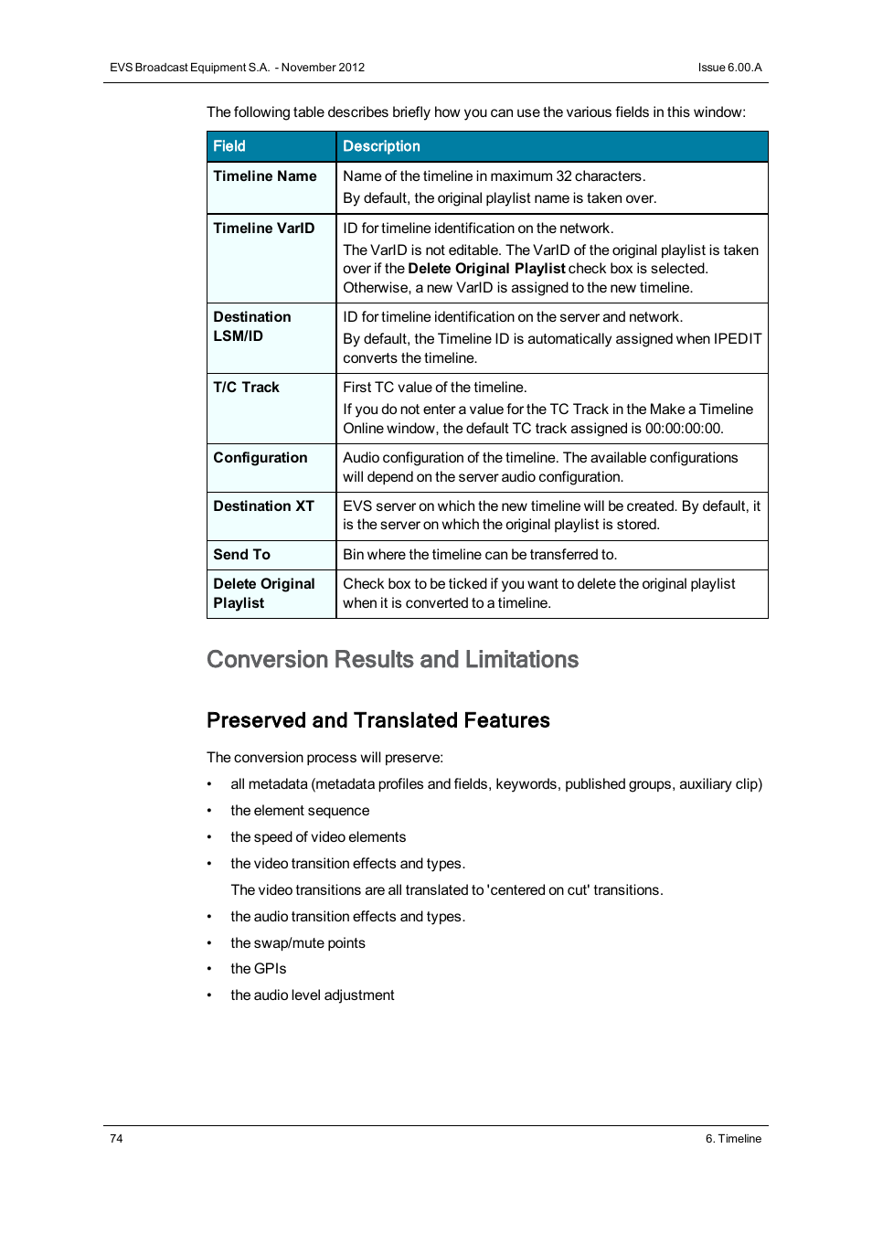 Conversion results and limitations, Preserved and translated features | EVS IPDirector Version 6.0 - November 2012 Part 8 User's Manual User Manual | Page 86 / 250