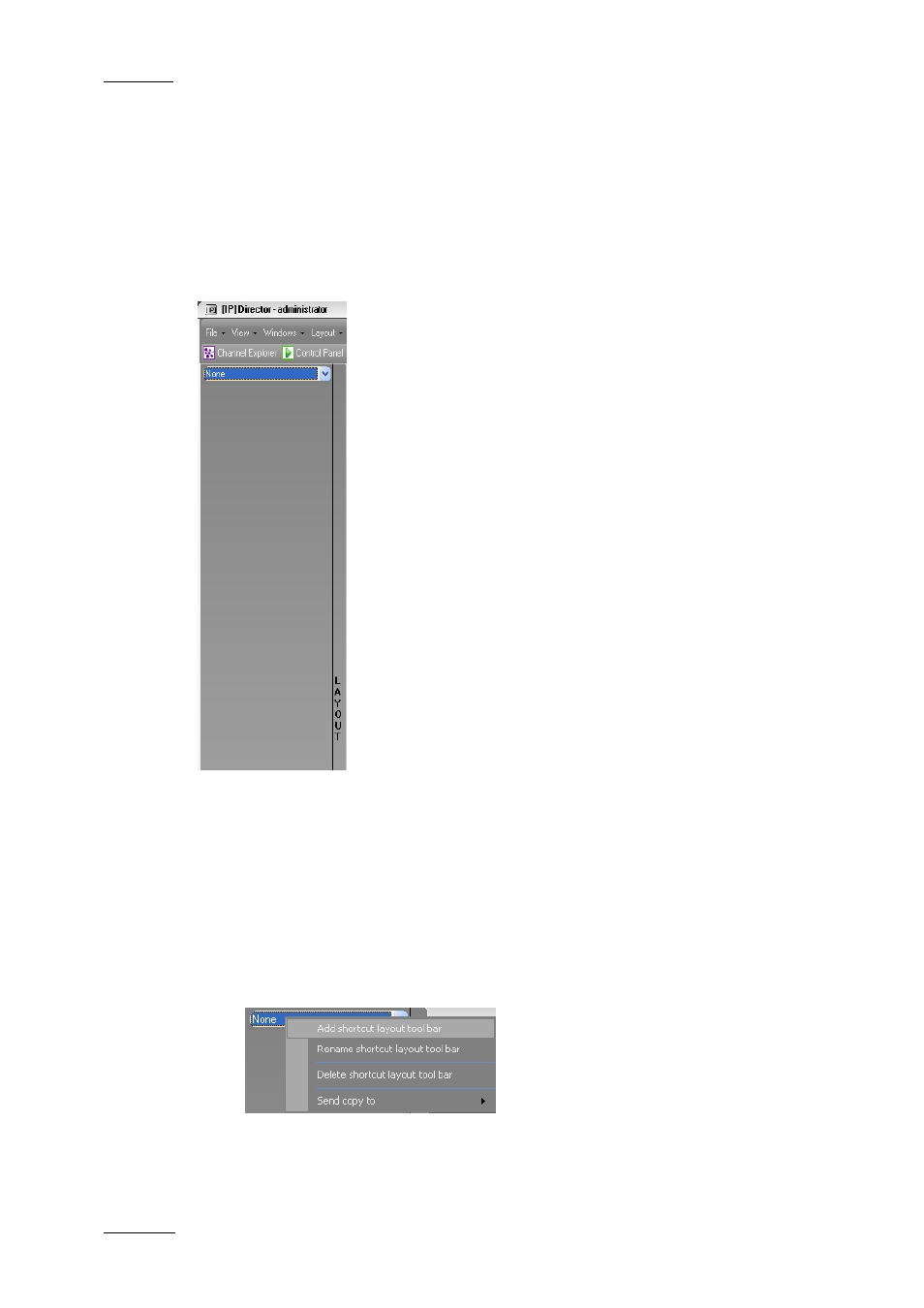 3 layout panel, Introduction, How to create a layout toolbar | Ayout, Anel | EVS IPDirector Version 5.6 - May 2009 Part 1 User's Manual User Manual | Page 61 / 121