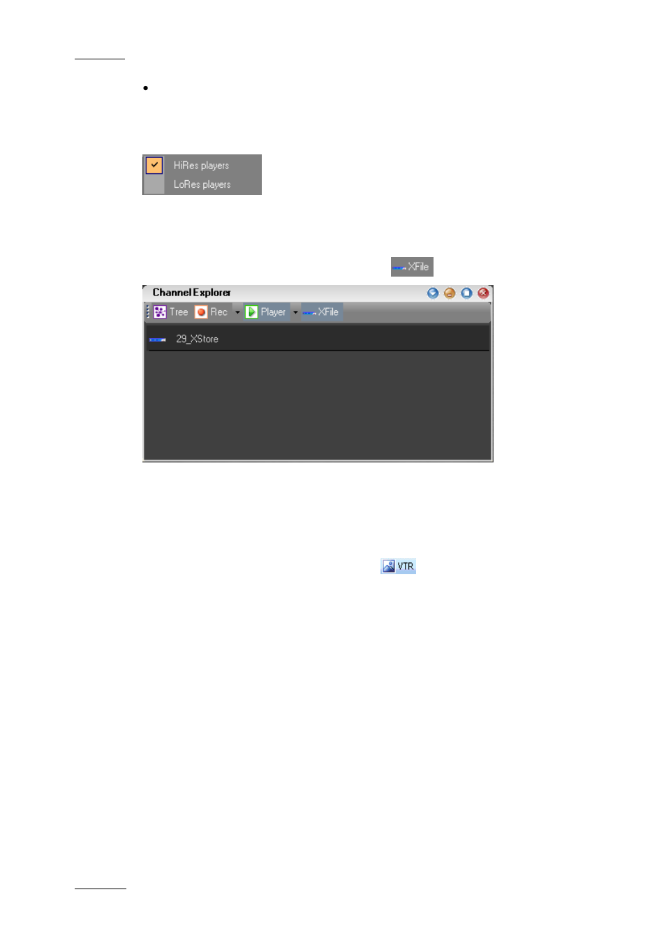 4 xfile view, 5 vtr view, 4 xf | 5 vtr | EVS IPDirector Version 5.6 - May 2009 Part 1 User's Manual User Manual | Page 85 / 121
