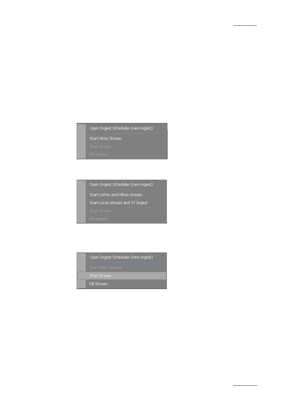 4 how to start, stop or kill a stream, 3 how to start / stop an xt ingest, Ow to | Tart, Top or, Ill a, Tream | EVS IPDirector Version 5.6 - May 2009 Part 1 User's Manual User Manual | Page 90 / 121
