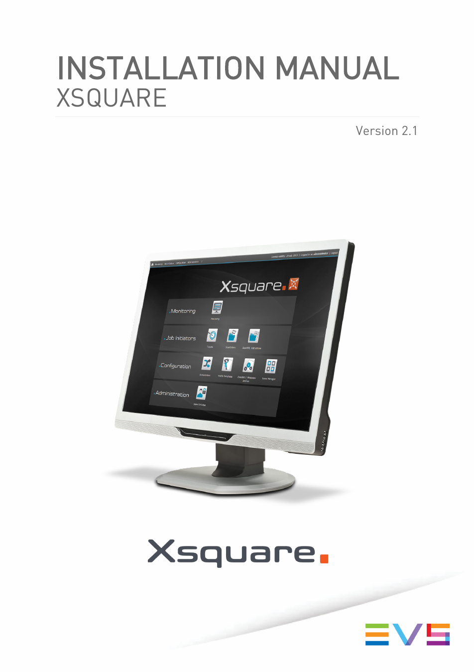 EVS Xsquare Version 2.1 Installation Manual User Manual | 12 pages