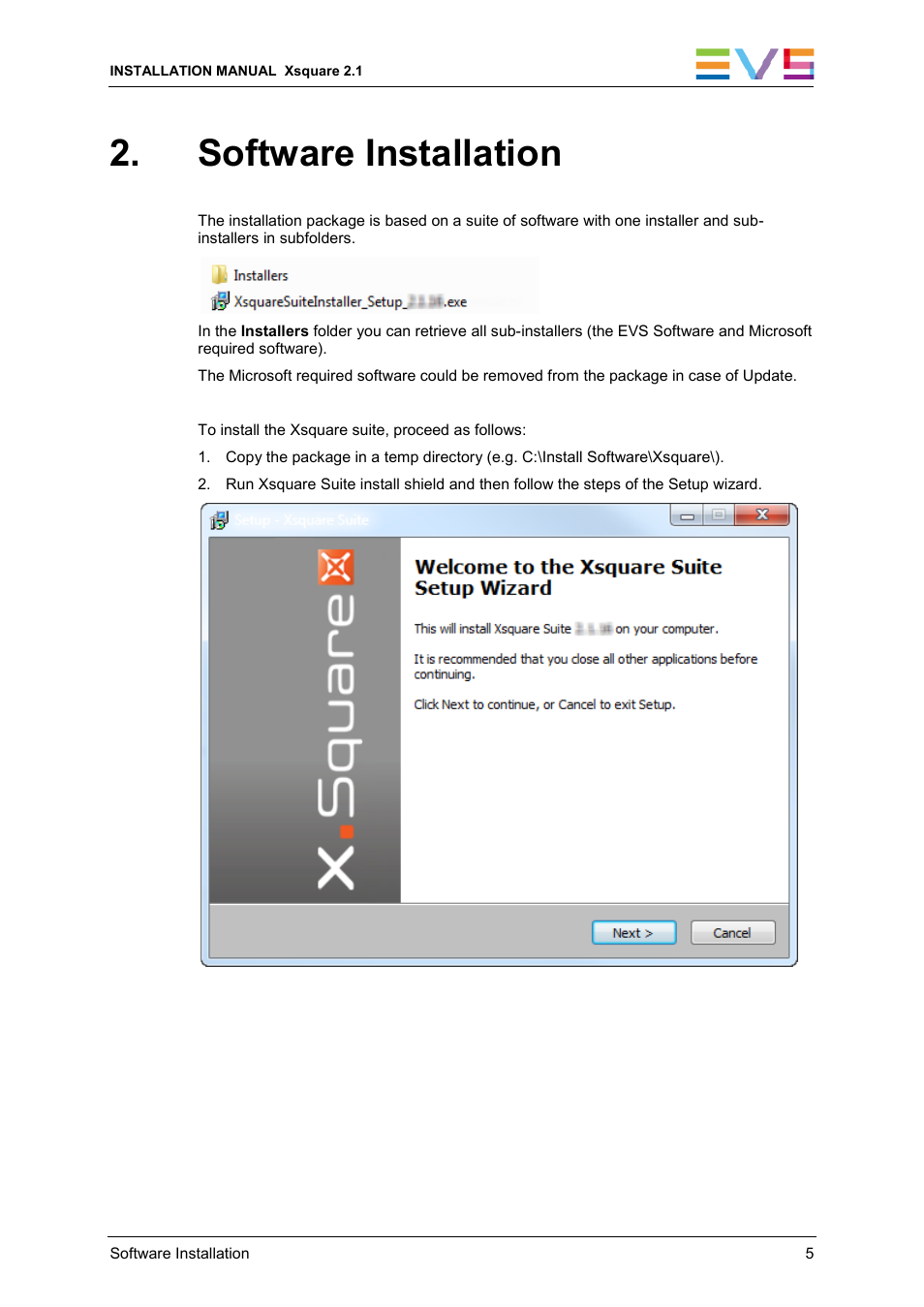 Software installation | EVS Xsquare Version 2.1 Installation Manual User Manual | Page 7 / 12