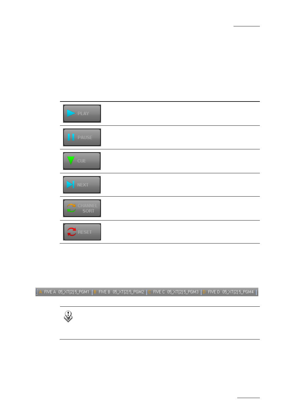 5 playlist transport functions, 6 playlist status bar, Playlist transport functions | Playlist status bar, Laylist, Ransport, Unctions, Tatus | EVS IPDirector Version 5.9 - January 2011 Part 7 User’s Manual User Manual | Page 16 / 37