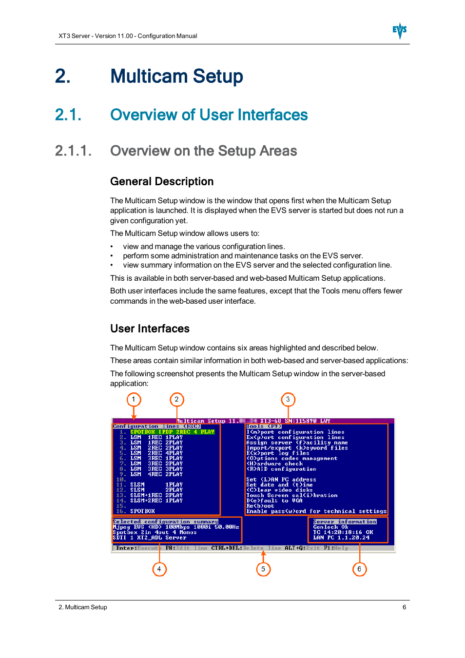 Multicam setup, Overview of user interfaces, Overview on the setup areas | EVS XT3 Version 11.00 Configuration Manual User Manual | Page 12 / 227