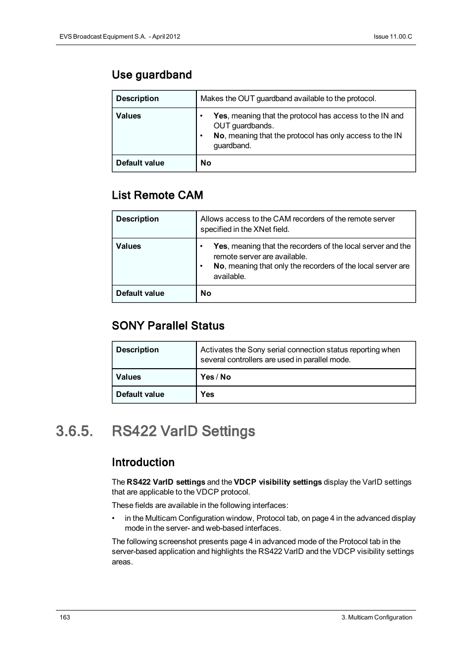 Rs422 varid settings, Vdcp visibility settings, Use guardband | List remote cam, Sony parallel status, Introduction | EVS XT3 Version 11.00 Configuration Manual User Manual | Page 169 / 227