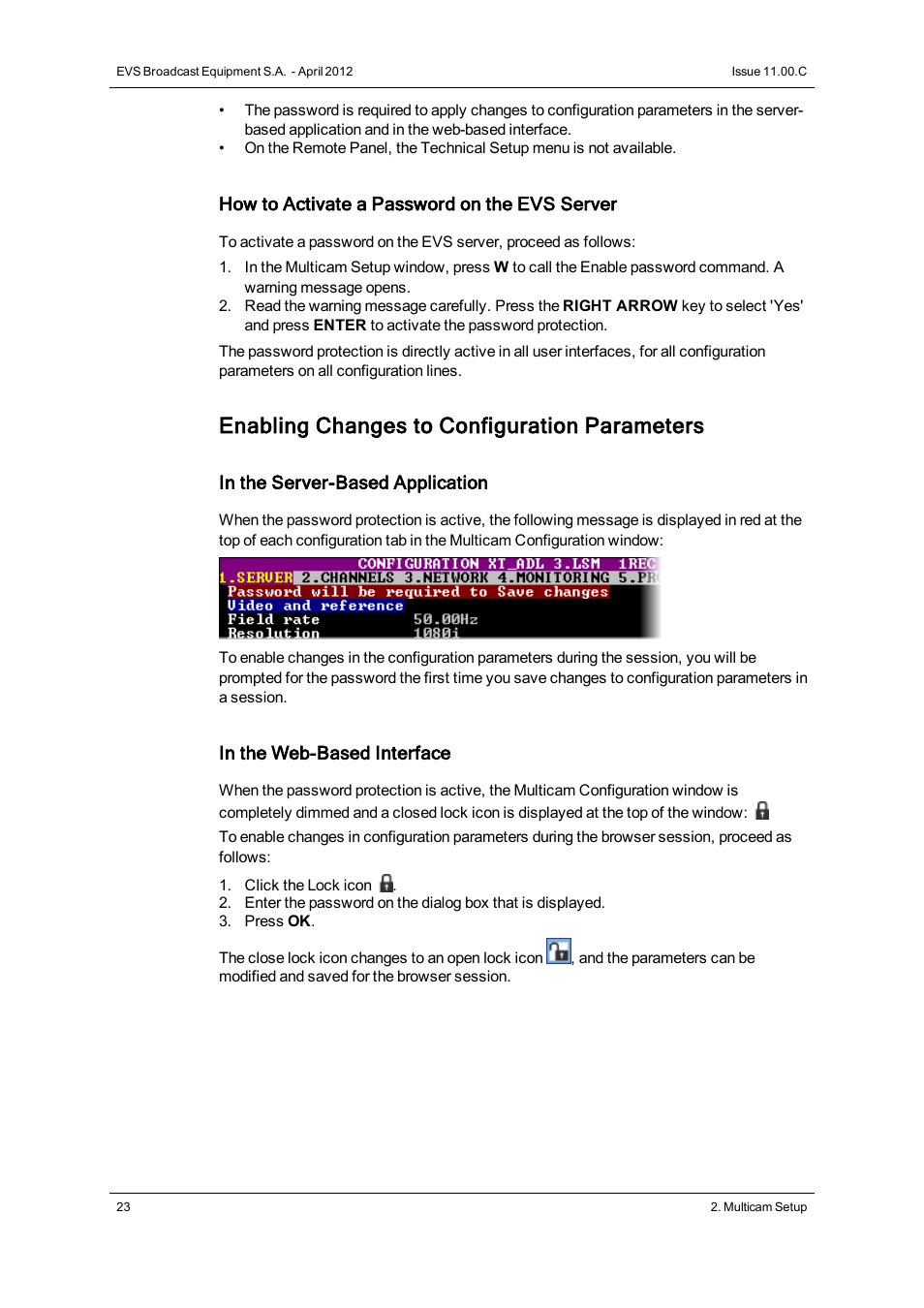 Enabling changes to configuration parameters | EVS XT3 Version 11.00 Configuration Manual User Manual | Page 29 / 227