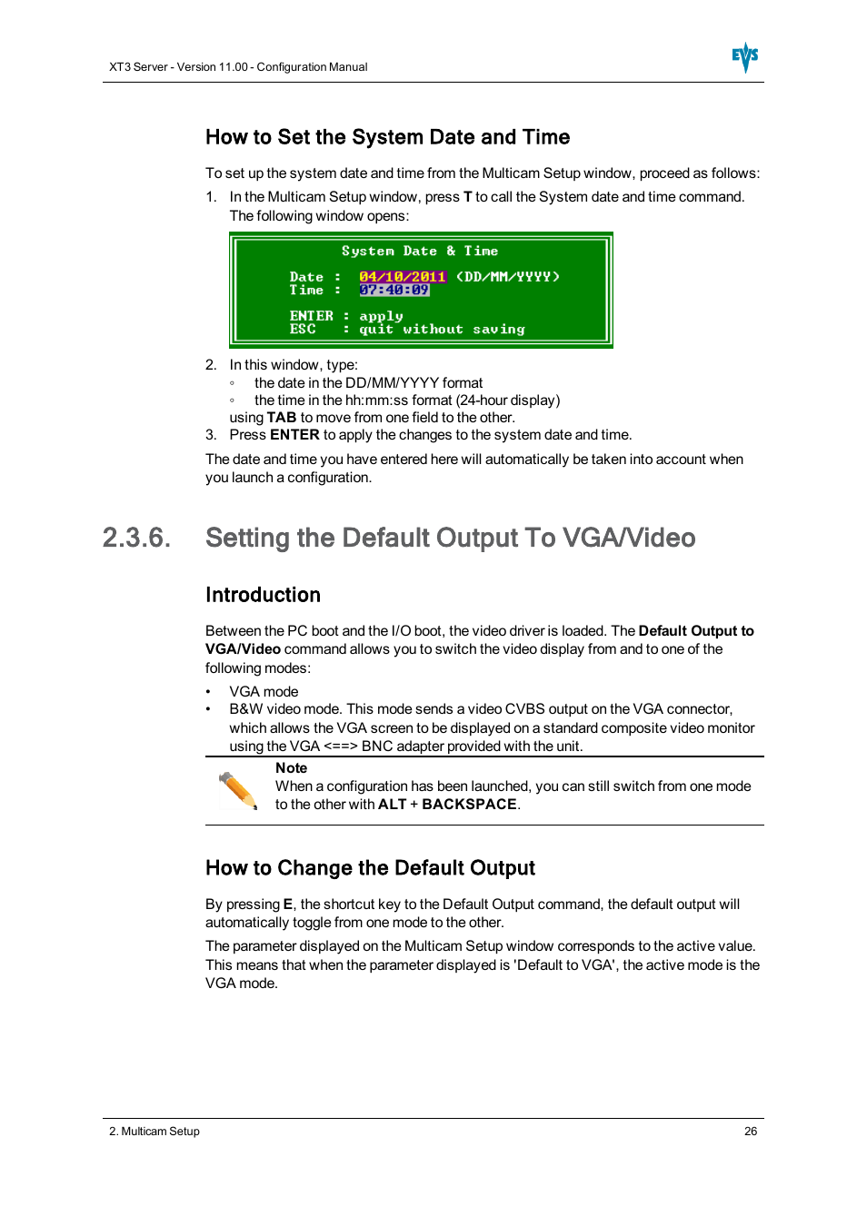 Setting the default output to vga/video, Default to vga, How to set the system date and time | Introduction, How to change the default output | EVS XT3 Version 11.00 Configuration Manual User Manual | Page 32 / 227