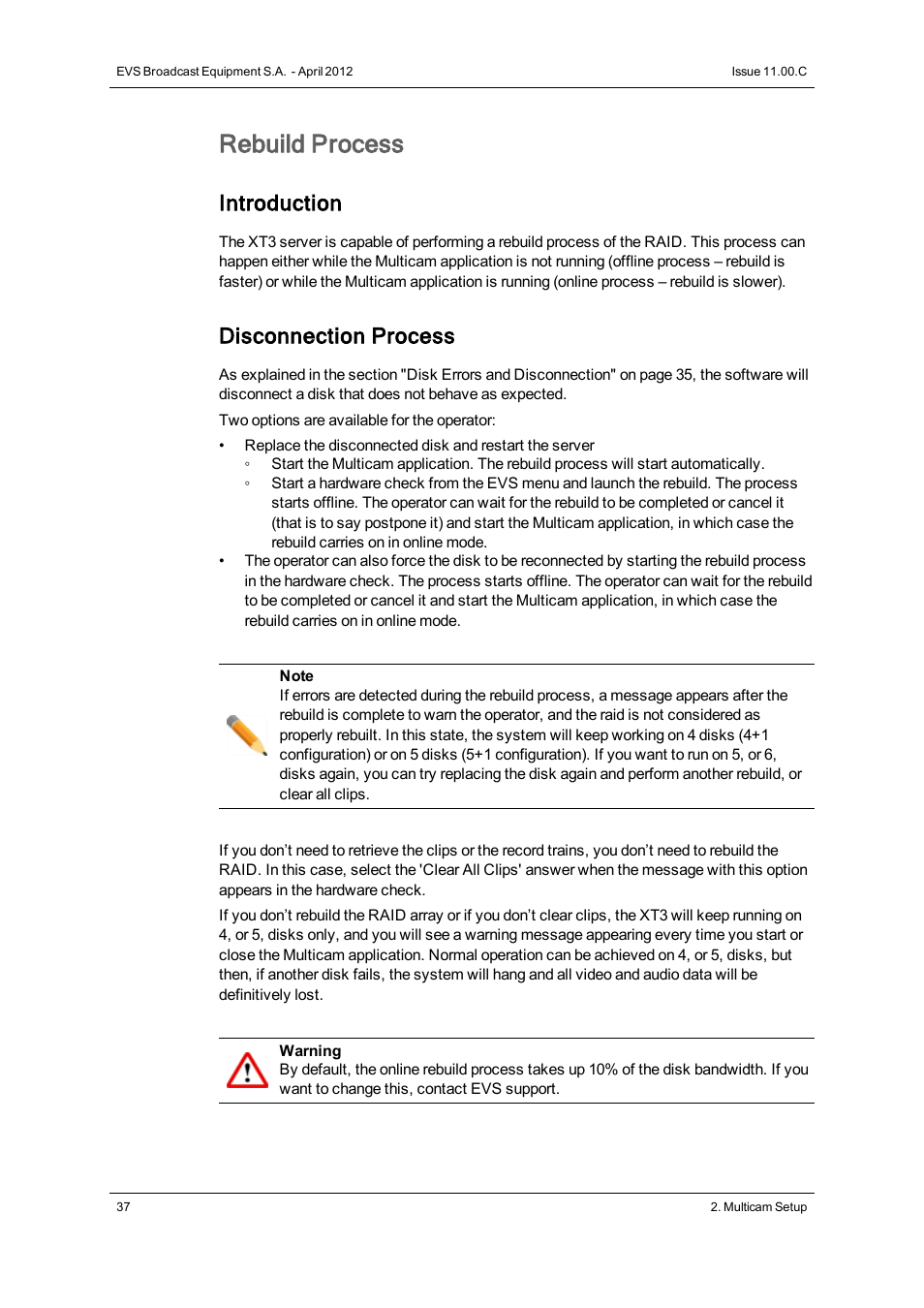 Rebuild process, Introduction, Disconnection process | EVS XT3 Version 11.00 Configuration Manual User Manual | Page 43 / 227
