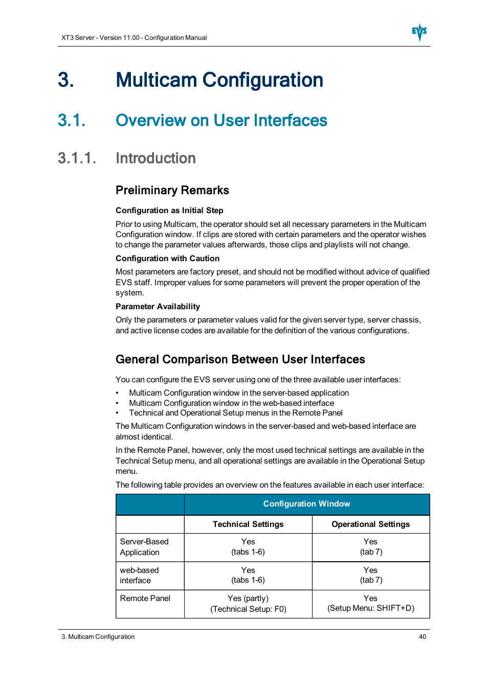 Multicam configuration, Overview on user interfaces, Introduction | Preliminary remarks, General comparison between user interfaces | EVS XT3 Version 11.00 Configuration Manual User Manual | Page 46 / 227