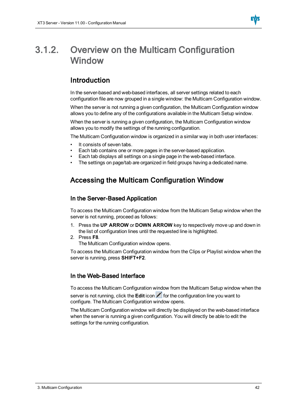 Overview on the multicam configuration window, Introduction, Accessing the multicam configuration window | EVS XT3 Version 11.00 Configuration Manual User Manual | Page 48 / 227