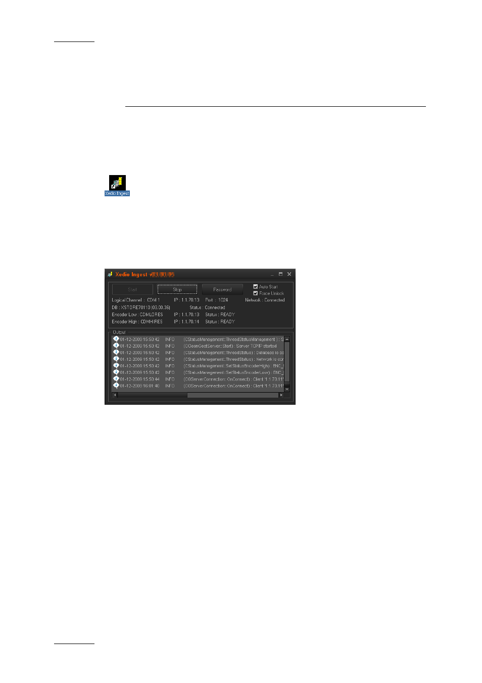 Xedio ingest - server | EVS XEDIO Ingest Organizer Version 4.2 - June 2012 User Manual User Manual | Page 8 / 24