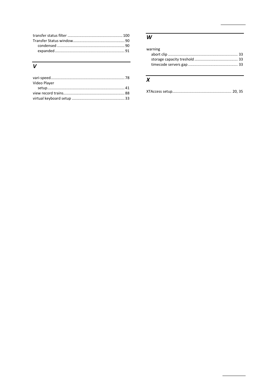 EVS INSIO Version 1.1 - October 2010 User's Manual User Manual | Page 118 / 121