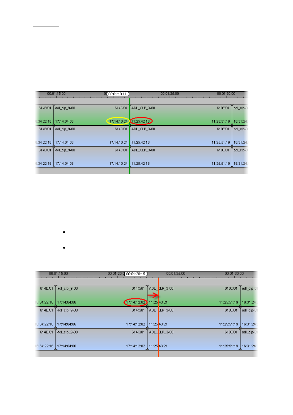 After extend in in overwrite mode, 4 extending out in insert or overwrite mode, Before | Xtending, Nsert or, Verwrite | EVS IPDirector Version 5.6 - May 2009 Part 7 User's Manual User Manual | Page 107 / 206