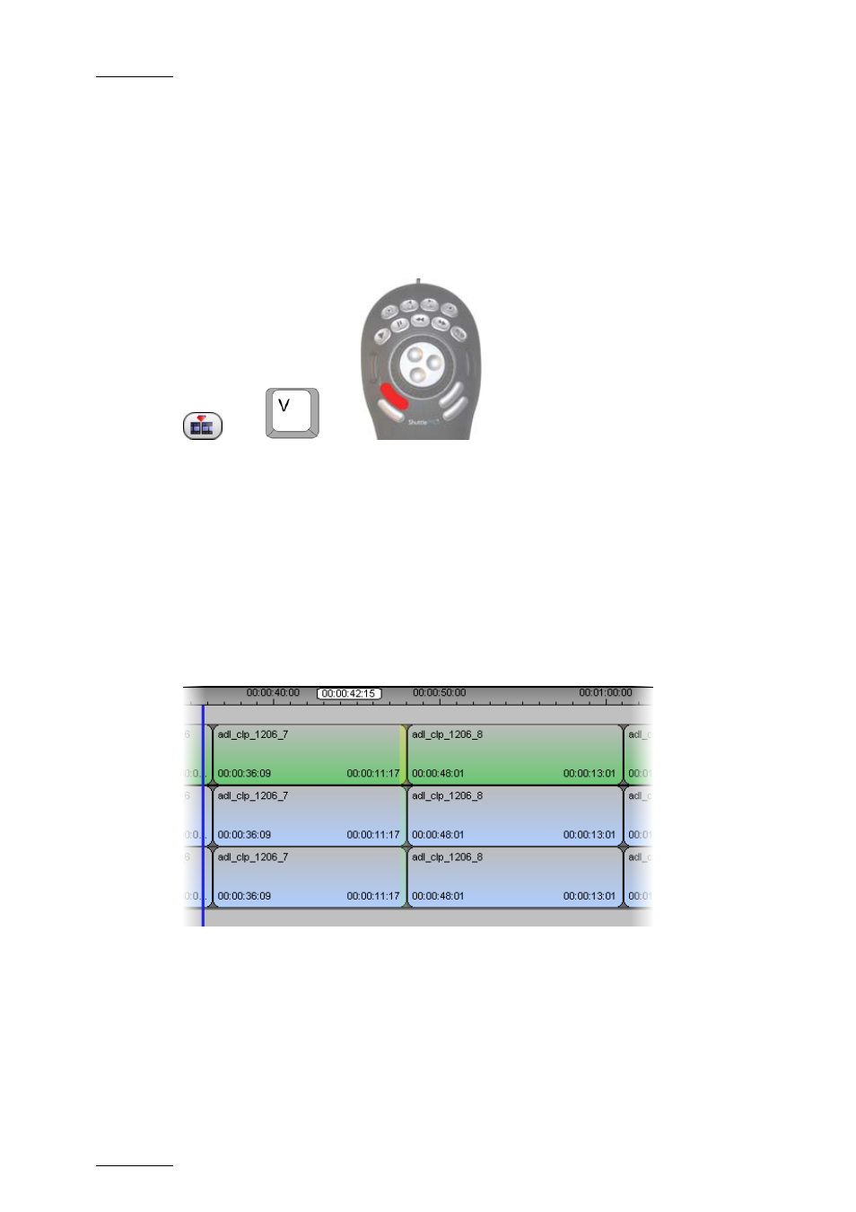 2 editing modes from the player, Insert, Example of an insert action | Diting, Odes, Rom the, Layer | EVS IPDirector Version 5.6 - May 2009 Part 7 User's Manual User Manual | Page 83 / 206