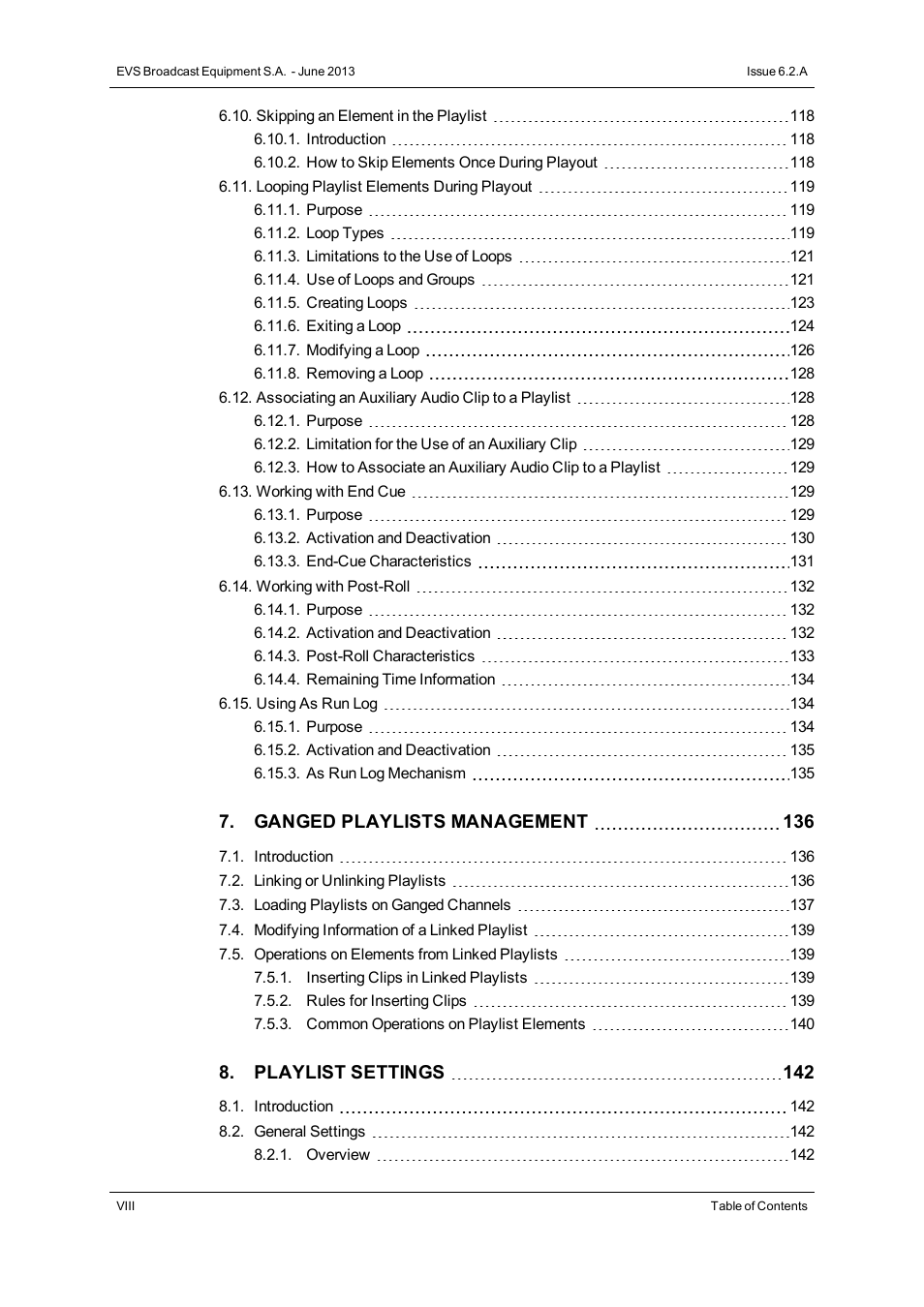 EVS IPDirector Version 6.2 - June 2013 PLAYLIST PANEL User Manual User Manual | Page 10 / 178