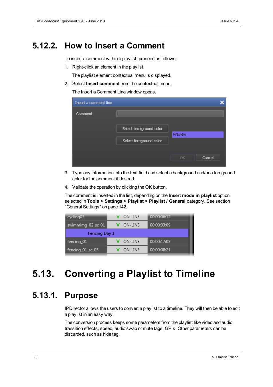 How to insert a comment, Converting a playlist to timeline, Purpose | EVS IPDirector Version 6.2 - June 2013 PLAYLIST PANEL User Manual User Manual | Page 102 / 178