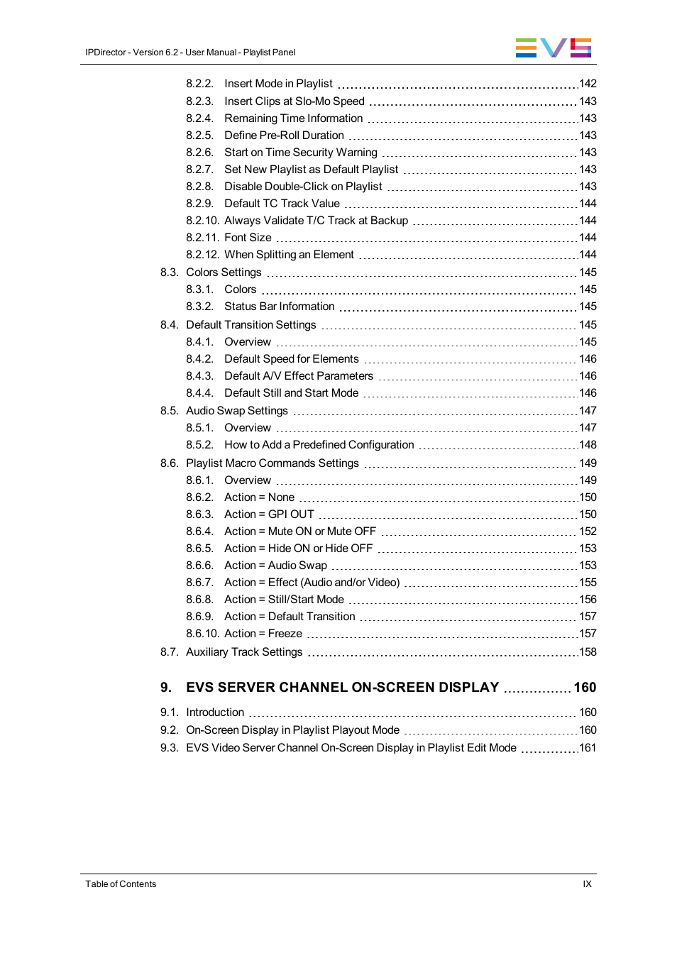 EVS IPDirector Version 6.2 - June 2013 PLAYLIST PANEL User Manual User Manual | Page 11 / 178