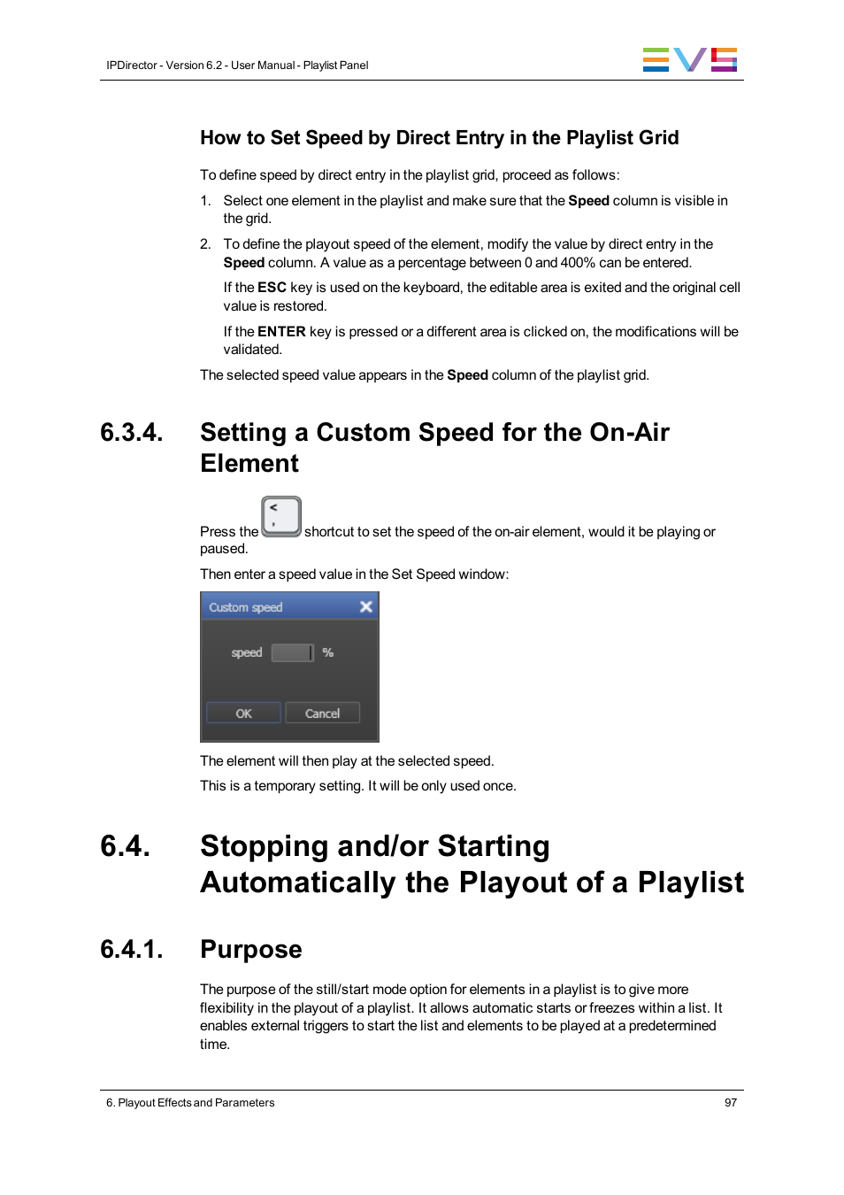 Setting a custom speed for the on-air element, Purpose | EVS IPDirector Version 6.2 - June 2013 PLAYLIST PANEL User Manual User Manual | Page 111 / 178