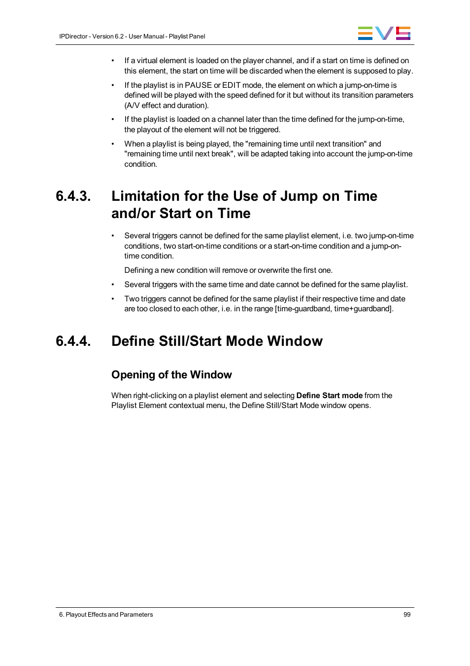 Define still/start mode window, Opening of the window | EVS IPDirector Version 6.2 - June 2013 PLAYLIST PANEL User Manual User Manual | Page 113 / 178