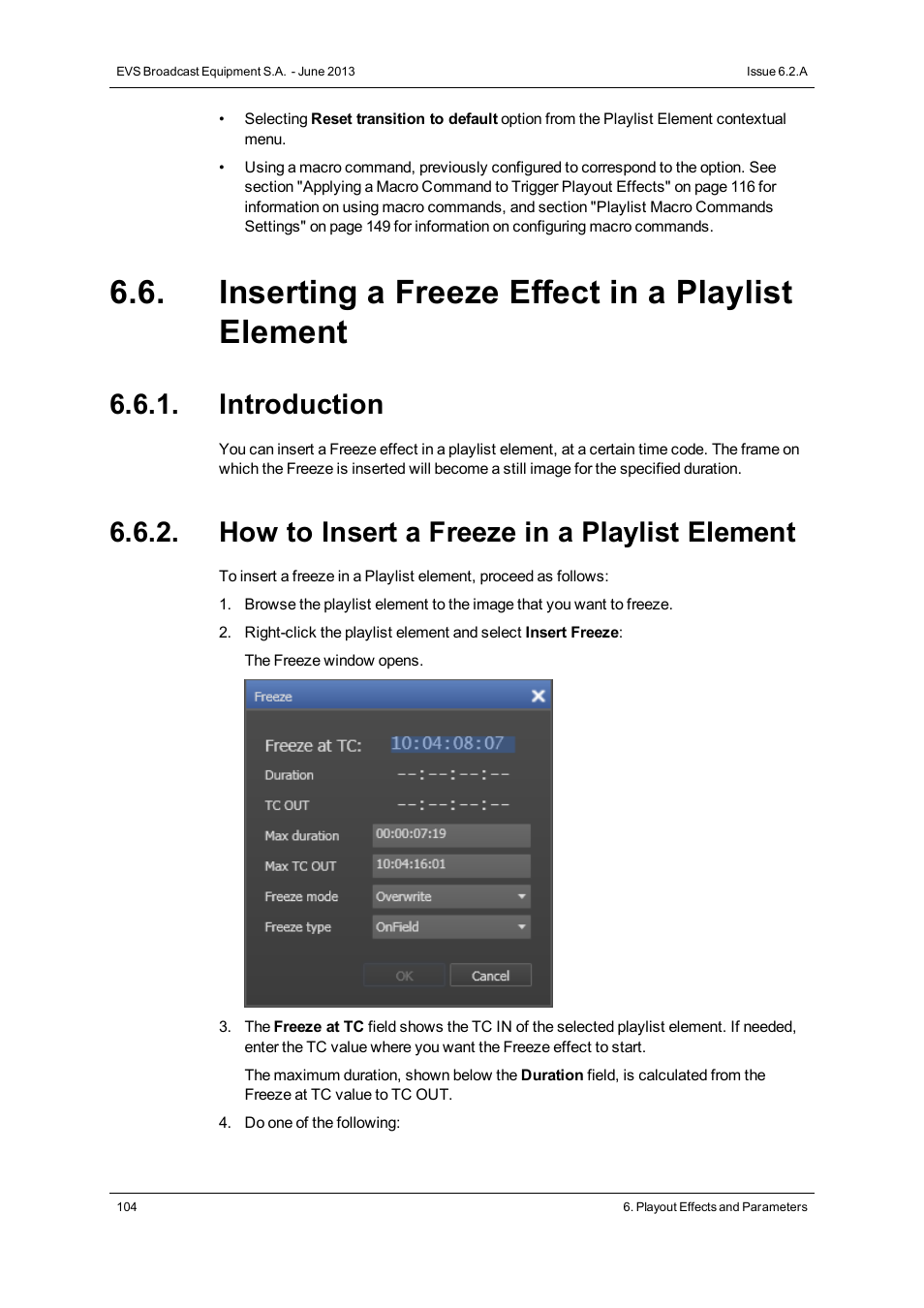 Inserting a freeze effect in a playlist element, Introduction, How to insert a freeze in a playlist element | EVS IPDirector Version 6.2 - June 2013 PLAYLIST PANEL User Manual User Manual | Page 118 / 178