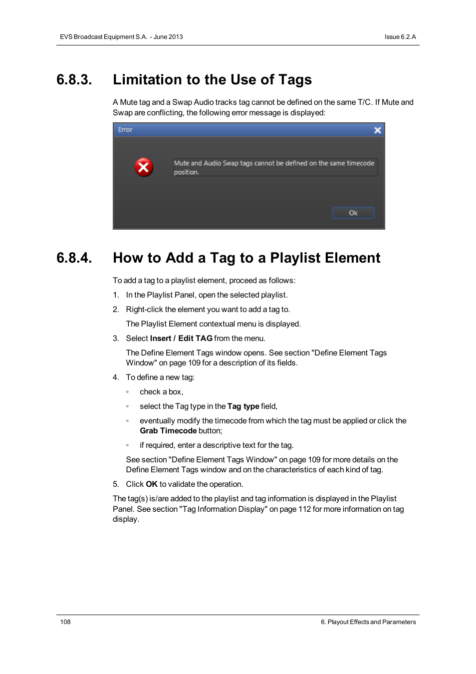 Limitation to the use of tags, How to add a tag to a playlist element | EVS IPDirector Version 6.2 - June 2013 PLAYLIST PANEL User Manual User Manual | Page 122 / 178